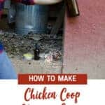 Chicken Coop Deep Cleaner