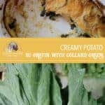Creamy Potato Au Gratin with Collard Greens