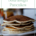 Sourdough Pancakes Recipe