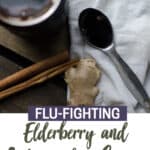 Flu Fighting Elderberry and Astragalus Syrup
