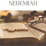 Bible Study | The Story of Nehemiah